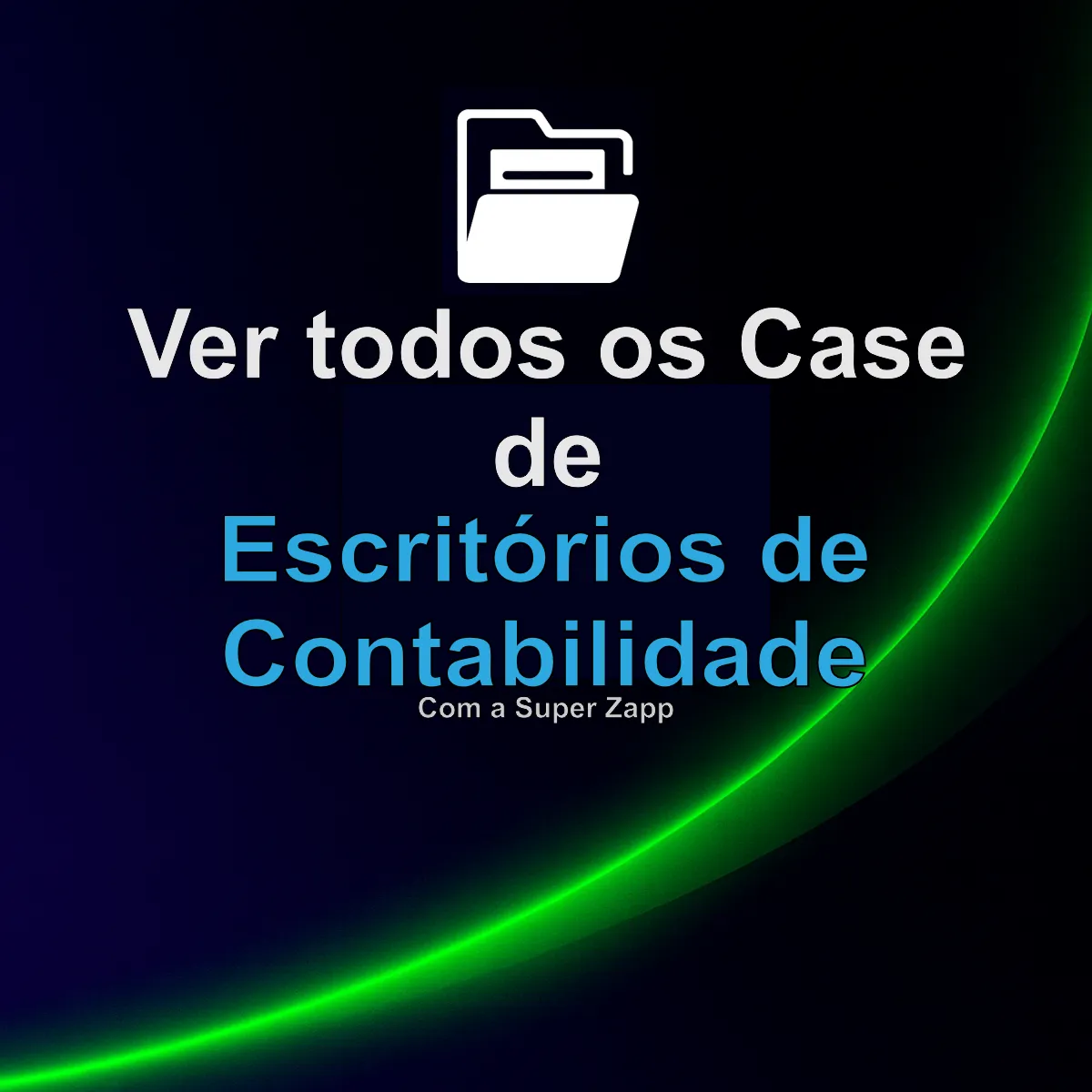 Ver todos os cases de escritórios de contabilidade que transformaram o atendimento com a Super Zapp